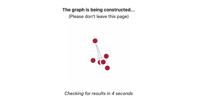 Screenshot of graph construction waiting page.